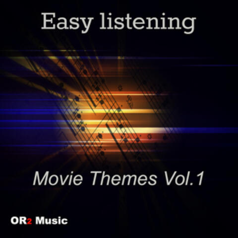Easy Listening Movie Themes, Vol. 1