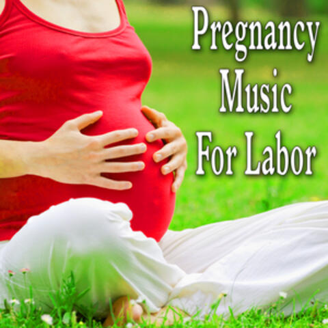 Pregnancy Music for Labor