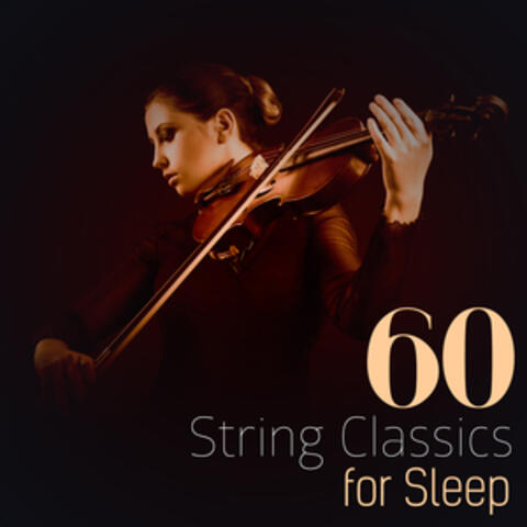 60 String Classics for Sleep