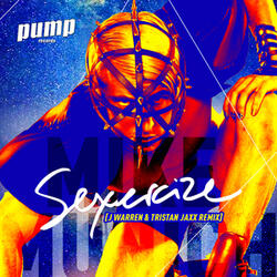 Sexercize (J Warren & Tristan Jaxx Remix)
