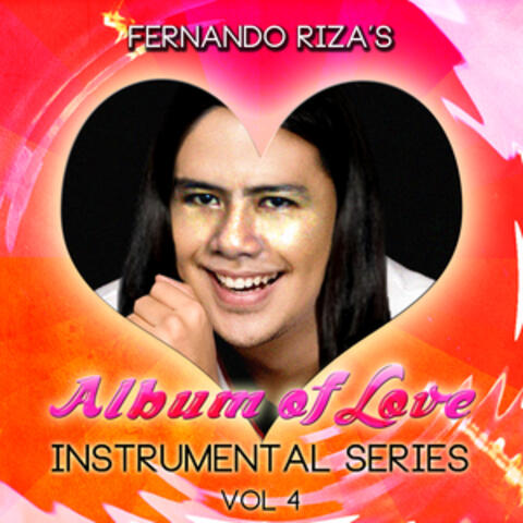 Fernando Riza's Album of Love - Instrumental Series, Vol. 4