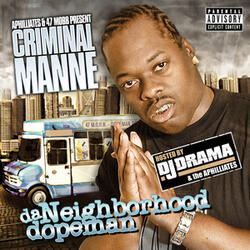DJ Drama & Criminal Manne: Yeah, Yeah