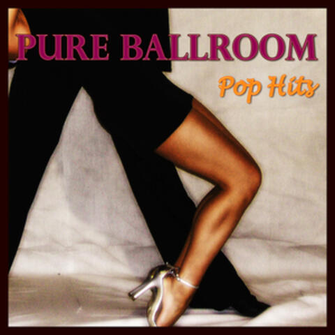 Pure Ballroom - Pop Hits