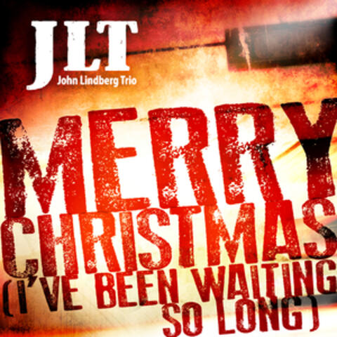 Merry Christmas (I've Been Waiting so Long)