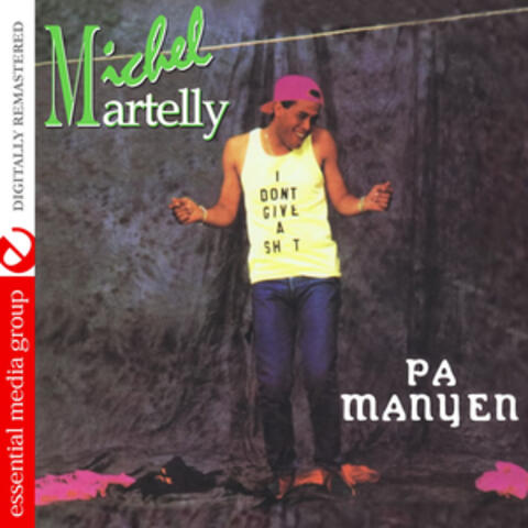 Pa Manyen (Digitally Remastered)