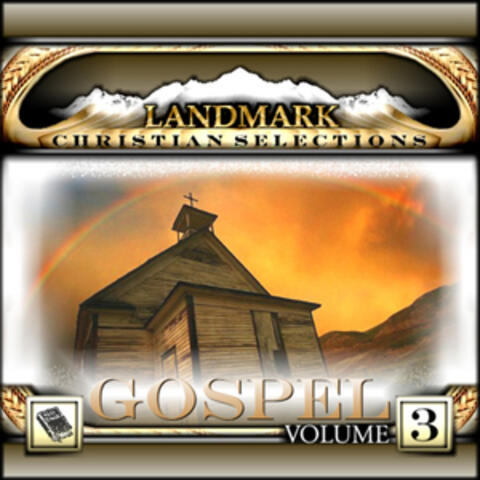 Landmark Christian Selections-Gospel Vol.3