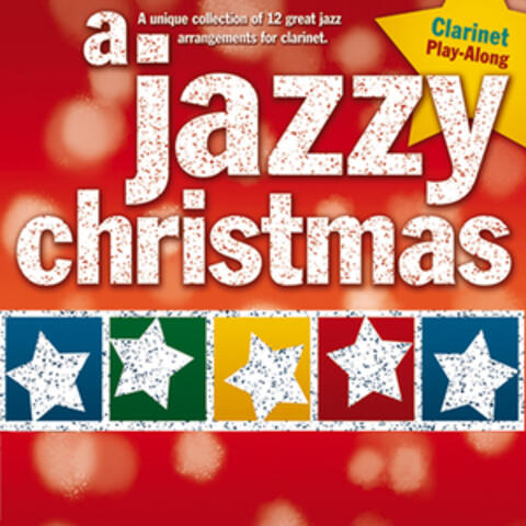 A Jazzy Christmas: Clarinet Play-Along