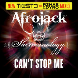 Can't Stop Me (Tiesto Mix) [feat. Shermanology]