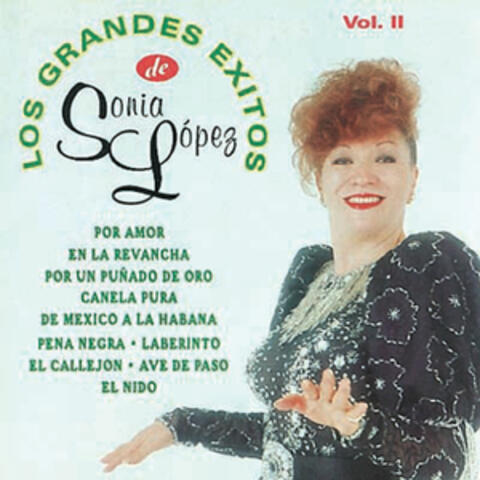 Los Grandes Exitos de Sonia Lopez Vol. Ii