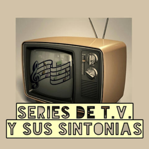 Series de T.V. Y Sus Sintonias
