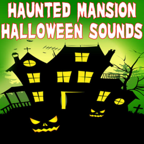 Haunted Mansion Halloween Sounds