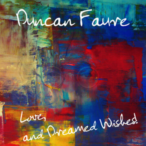 Love and Dreamed Wishes