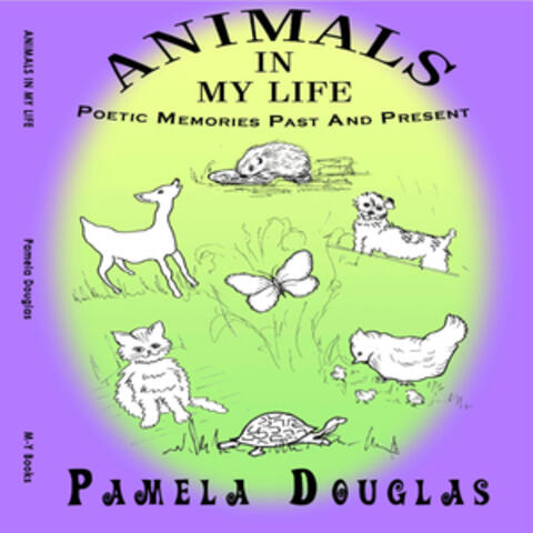 Animals in My Life