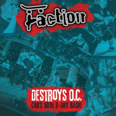Destroys O.C. (Cab's 50th B-Day Bash!)
