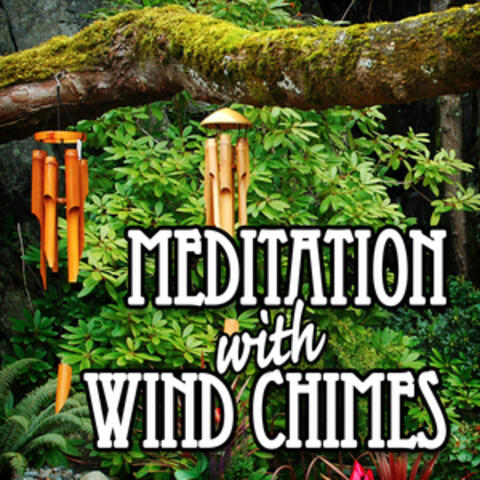 Meditation with Wind Chimes