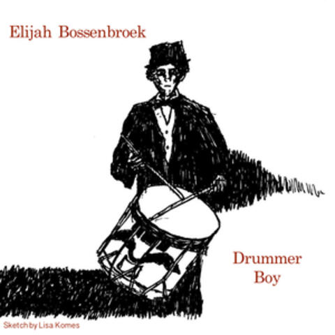 Elijah Bossenbroek Drummer Boy