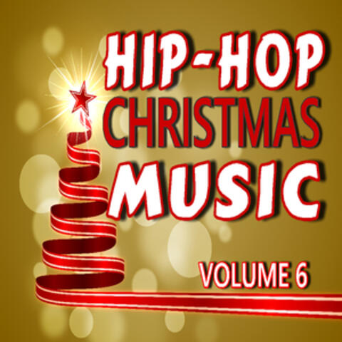 Hip Hop Christmas Music, Vol. 6 (Special Edition)