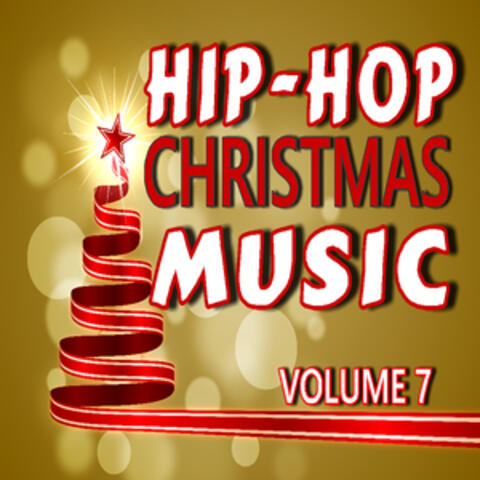 Hip Hop Christmas Music, Vol. 7 (Special Edition)