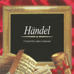 Concerto Grosso in B-Flat Major, HWV 313