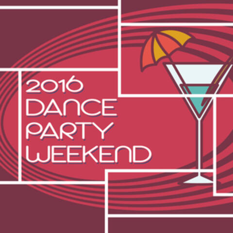 2016 Dance Party Weekend