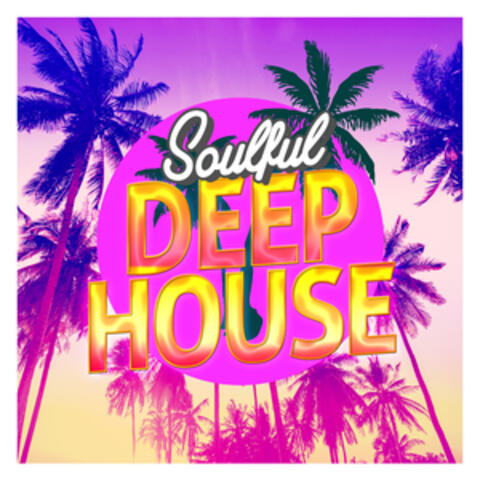 Soulful Deep House Music