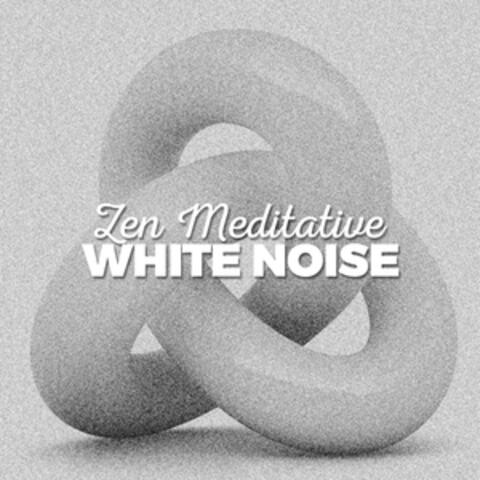 Zen Meditative White Noise