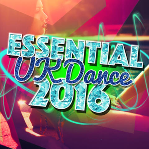 Essential Uk Dance 2016