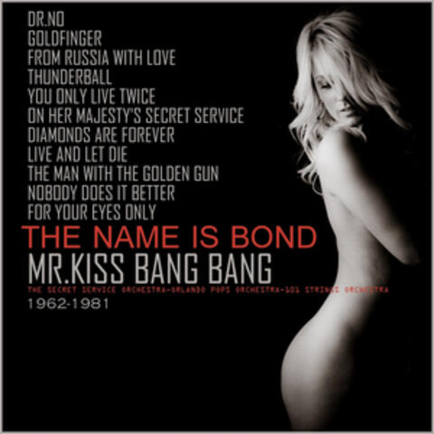 Mr. Kiss, Bang Bang!