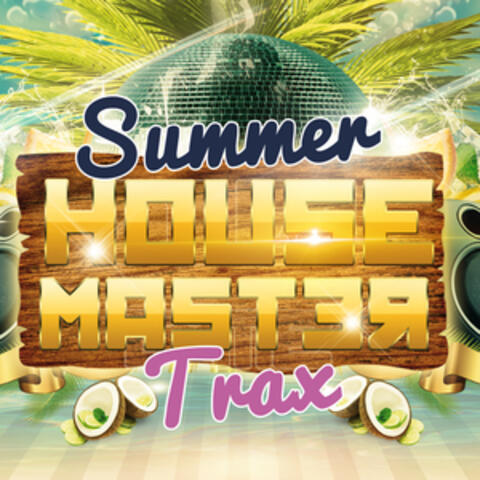 Summer House Master Trax