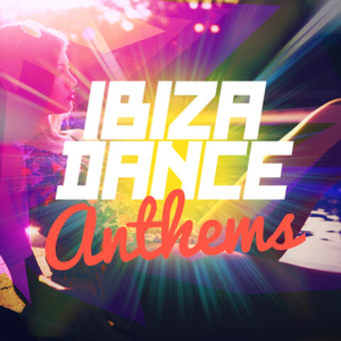 Ibiza Dance Anthems