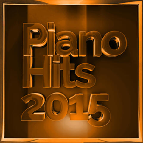 Piano Hits 2015