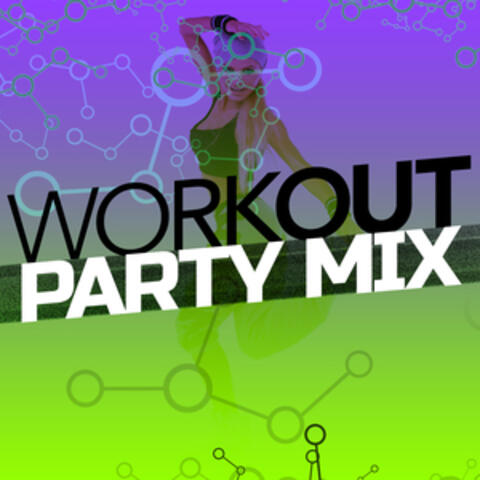 Workout Party Mix