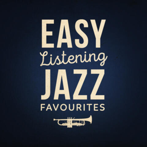 Easy Listening Jazz Favourites