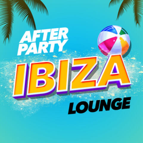After Party Ibiza Lounge