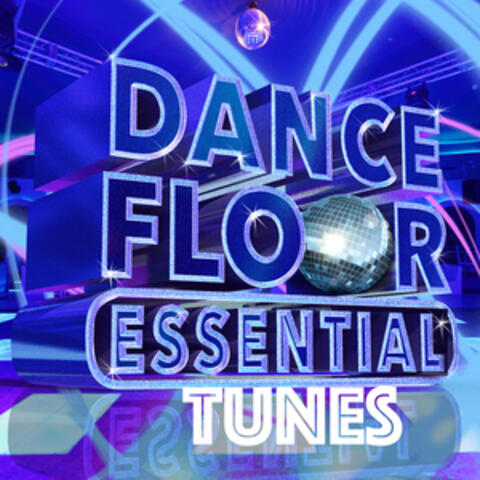 Dancefloor Essential Tunes