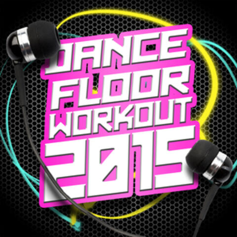 Dancefloor Workout 2015
