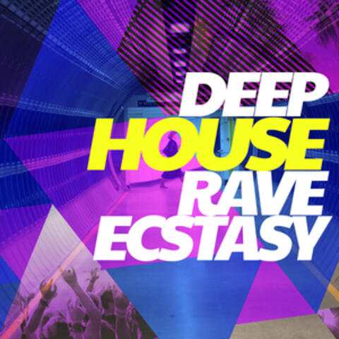 Deep House Rave Ecstasy