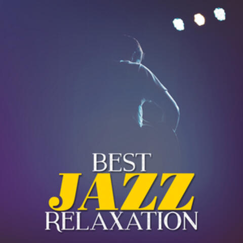 Best Jazz Relaxation