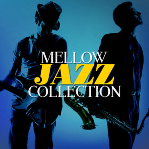 Mellow Jazz Collection