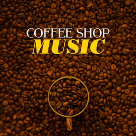 Coffee Shop Music