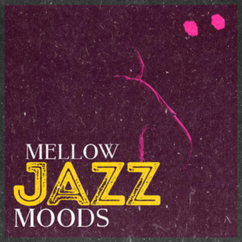 Mellow Jazz Moods