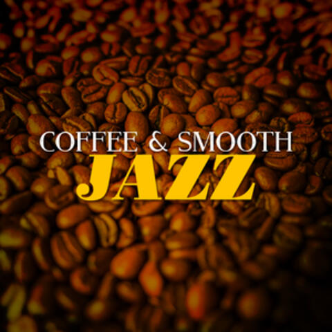 Coffee & Smooth Jazz