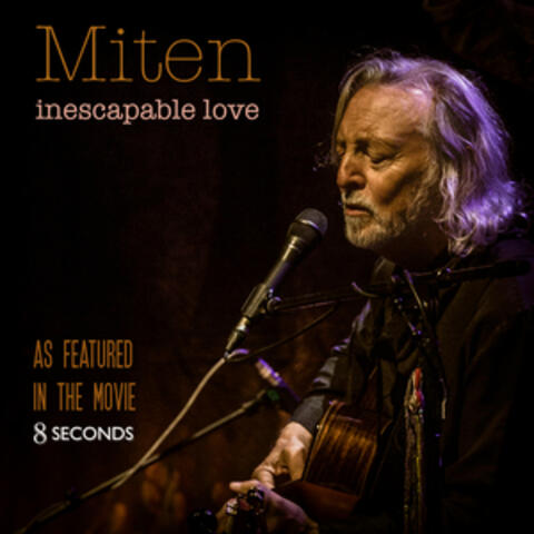 Inescapable Love (From the Film "8 Seconds")