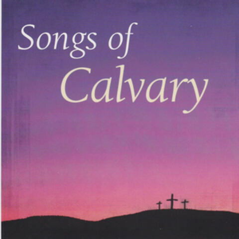 Songs of Calvary