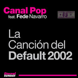 La Canción del Default 2002