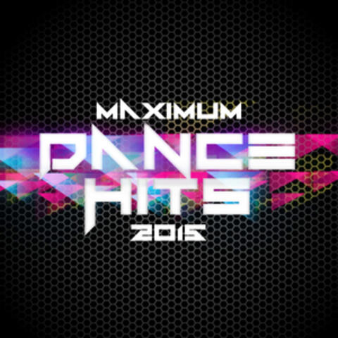 Maximum Dance Hits 2015