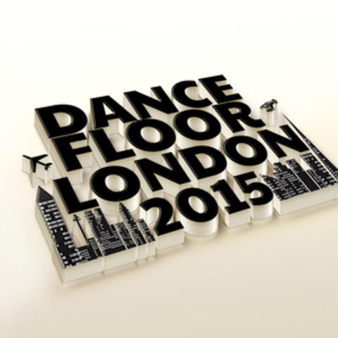 Dancefloor London: 2015