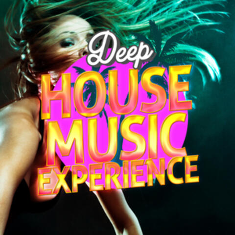 Deep House Music Experience