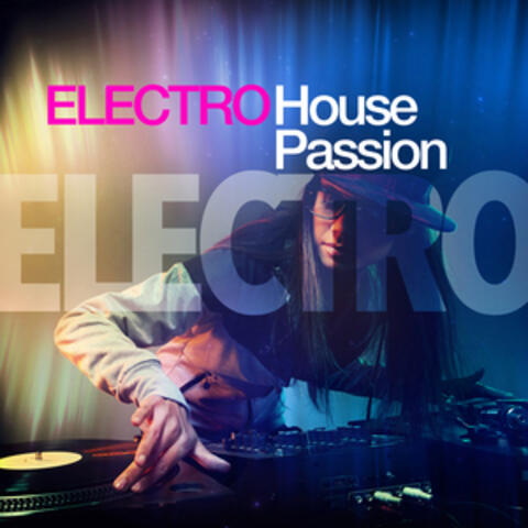 Electro House Passion