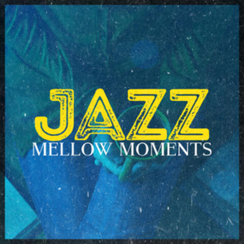 Jazz: Mellow Moments